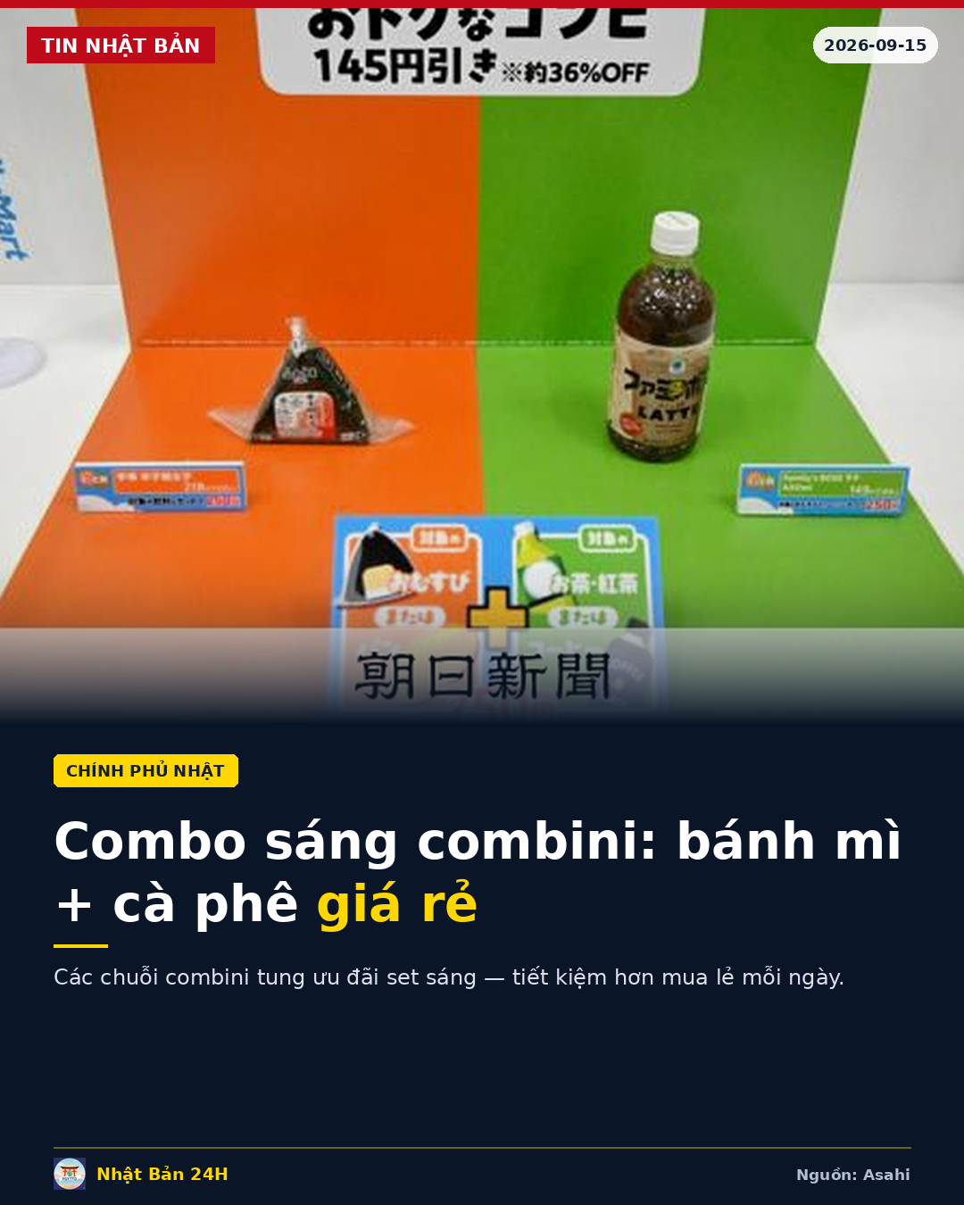 Set sáng combini giá rẻ: bánh mì + cà phê chỉ 250 yên tại FamilyMart và Lawson