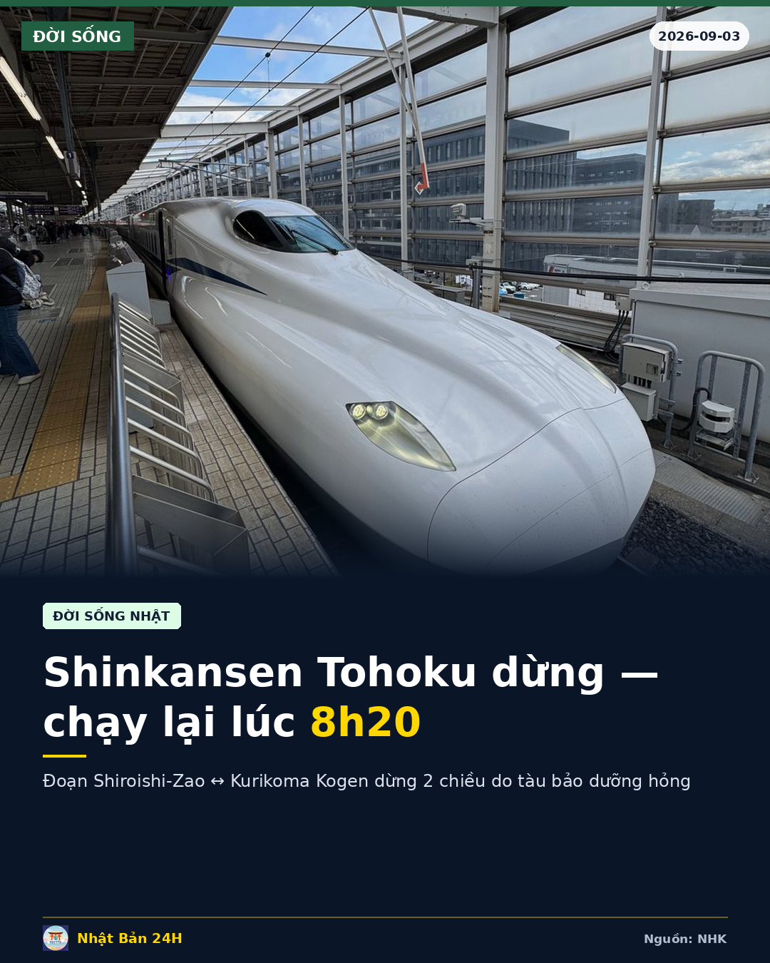 Shinkansen Tohoku dừng chạy sáng nay do sự cố tàu bảo dưỡng — hành khách khu vực Miyagi, Iwate cần chú ý
