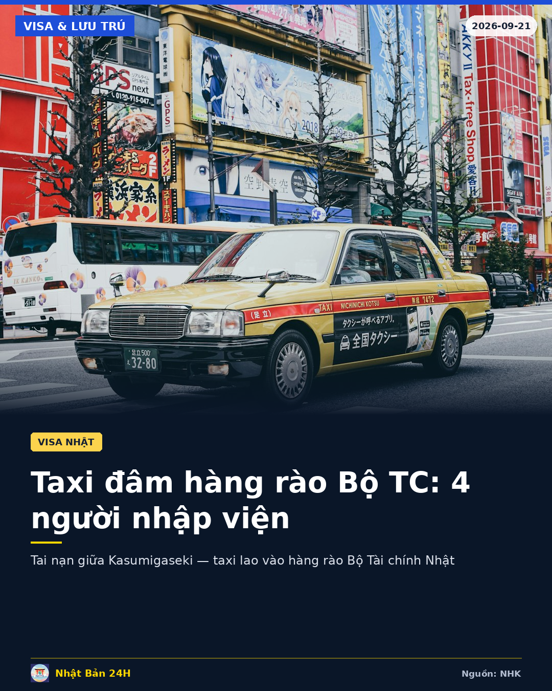 Taxi đâm vào hàng rào Bộ Tài chính Nhật Bản tại Kasumigaseki, 4 người bị thương