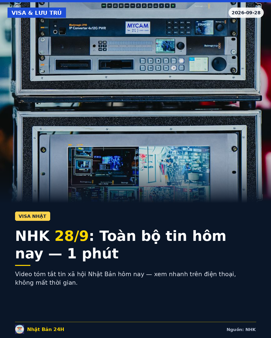 NHK tóm tắt tin tức ngày 28/9 trong 1 phút video – Cập nhật nhanh tình hình Nhật Bản