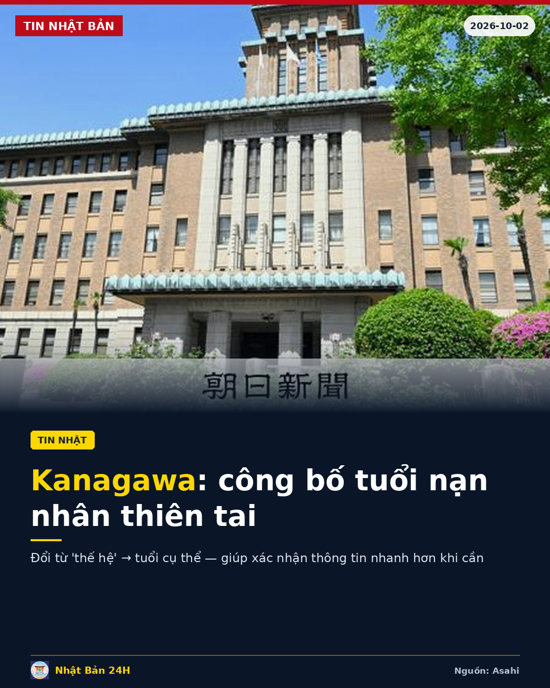Kanagawa thay đổi cách công bố thông tin nạn nhân thiên tai: Sẽ công khai độ tuổi cụ thể thay vì “thế hệ”